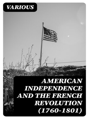 cover image of American Independence and the French Revolution (1760-1801)